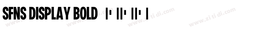 SFNS Display Bold字体转换 SFNS Display Bold字体转换